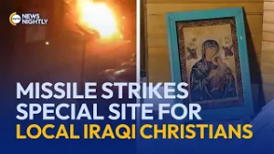 Special Site for Iraq Christian Community Struck by Missile | EWTN News Nightly