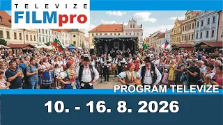 Program televize FILMpro 10. – 16. 8. 2026