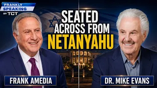 Seated Across From Netanyahu at Blair House — Dr. Mike Evans | Frankly Speaking