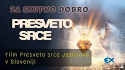 Za skupno dobro. Film Presveto srce Jezusovo v Sloveniji
