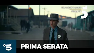 Oppenheimer - Mercoledì 5 agosto, in prima serata su Canale 5