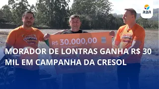 Lontras resident wins R$ 30,000 in Cresol campaign