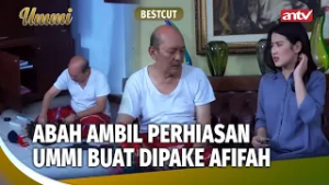 Ini Yang Bikin Asma Benci Banget Sama Afifah! | BestCut Ummi Eps 6 (1/3)