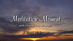 Charles Dayadharum:  A Time of Prayer
