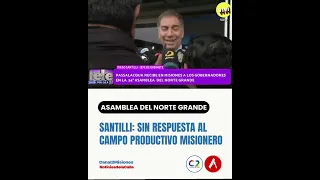 SANTILLI WITHOUT ANSWERS FOR THE MISIONES PRODUCTIVE SECTOR