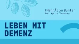 Leben mit Demenz — Zusammen ist vieles Möglich | #MehrÄlterBunter | 14.01.2026