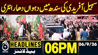 6 September Pakistan Defence Day | PTI Street Movement Sohail Afridi | PIMS Tragedy - 06 PM HEADLINE