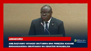 Amb.Bazivamo yatanze ubutumwa bwa Perezida Kagame bwihanganisha umuryango wa Senateri Mukabalisa