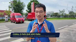 CHINA, O PAÍS QUE NÃO PARA | A receita do dragão chinês: investimento e planejamento