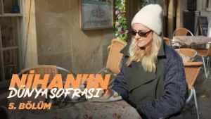"Nihan'ın Dünya Sofrası", 5. bölümüyle yarın 20:00'de beIN GURME'de! ?