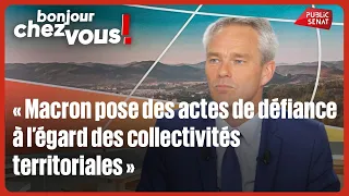 David Margueritte : "Macron pose des actes de défiance à l’égard des collectivités territoriales"
