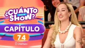 ¿CUÁNTO VALE EL SHOW? ?? CAPÍTULO 74