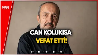 Master Actor Can Kolukısa Has Passed Away!