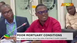 Poor Mortuary Conditions: PAC raises concerns about the state of facilities in public hospitals