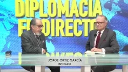 DIPLOMACY LIVE OCTOBER 07, 2026 GUEST JORGE ORTIZ GARCÍA