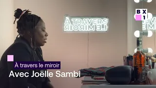 Joëlle Sambi à travers le miroir