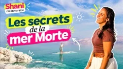 Shani en immersion | Épisode 8 - Les secrets de la mer Morte