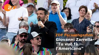 Giovanni Zarrella – Tu vuò fà l’Americano | ZDF-Fernsehgarten