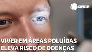 Living in polluted areas increases the risk of cataracts and glaucoma