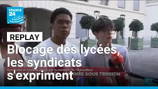 Blocage des lycées : les représentants syndicaux s'expriment après une réunion avec le ministre