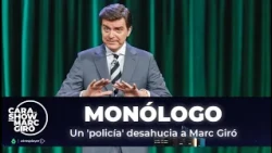 Un 'policía' desahucia a Marc Giró del plató durante su monólogo - Cara al Show