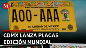 Placas conmemorativas Mundial 2026 en CdMx: requisitos y fecha de trámite