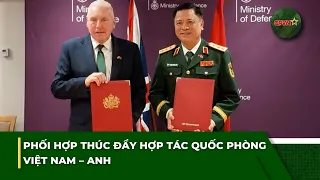 EVENING NEWS UPDATE 9/5: Coordinating to Promote Vietnam–UK Defense Cooperation | QPVN