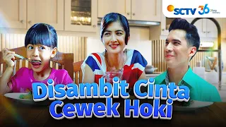 FULL FTV SCTV Aqeela Calista, Ridho Illahi dan Kadek Devi | Disambit Cinta Cewek Hoki