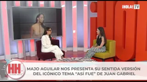 MAJO AGUILAR NOS PRESENTA SU SENTIDA VERSIÓN DEL ICÓNICO TEMA "ASÍ FUE" DE JUAN GABRIEL.