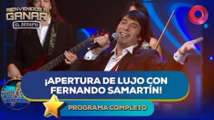 ¡Apertura de lujo con Fernando Samartín! | #BienvenidosAGanar Completo - 25/02 - El Nueve