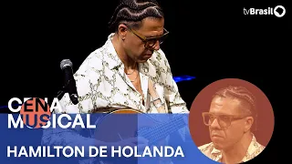 Cena Musical | Hamilton de Holanda apresenta "Por Que Tanta Gente Gosta?"