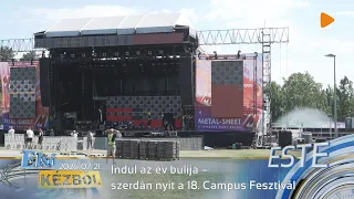 Indul az év bulija – szerdán nyit a 18. Campus Fesztivál