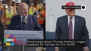 Ford tones down Trump rhetoric, urges support for Carney on U.S. tariffs