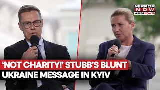 Stubb's Ukraine Warning! 'This Isn't Charity’ As Latvia PM Faces Peace Claims In Kyiv | WATCH