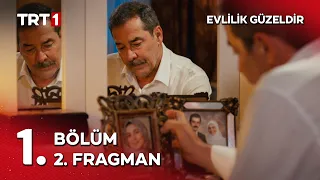 Evlilik Güzeldir 1. Bölüm 2. Fragman @evlilikgüzeldirtrt