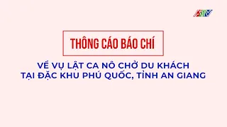 PRESS RELEASE REGARDING THE TOURIST CANOE CAPSIZING IN PHU QUOC SPECIAL ECONOMIC ZONE, AN GIANG P...