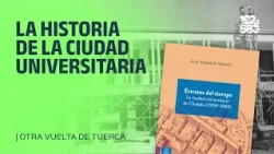 The history of Ciudad Universitaria, with historian Juan Sebastián Malecki