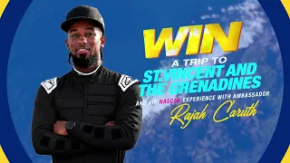 ENTER TO WIN A TRIP TO ST VINCENT AND THE GRENADINES & VIP NASCAR EXPERIENCE