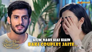 Hum Nahi Hai Hain Baki Couples Jaisay..!! | Mere Pass Raho Tum | Express Tv