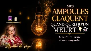 MY LIGHT BULBS BLOW WHEN SOMEONE DIES 💡👻 The true story of a psychic By Agathe de Vrye