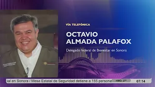 Payment Schedule with Octavio Almada Palafox, Delegate of Welfare in Sonora