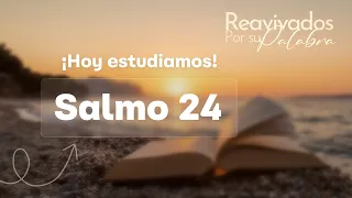 Psalm 24: Revived by His Word | Open your heart to the King of glory | #RPSP 2026