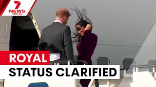King Charles clarifies Harry and Meghan's royal status | 7NEWS