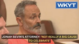 Jonah Bevin’s attorney: ‘Not really a big cause to celebrate’