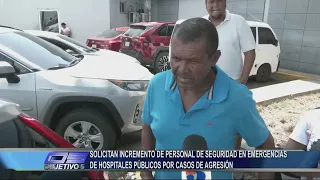 Calls for Increased Security Personnel in Public Hospital Emergency Rooms | Objective 5