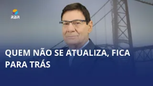 Quem não se atualiza, fica para trás