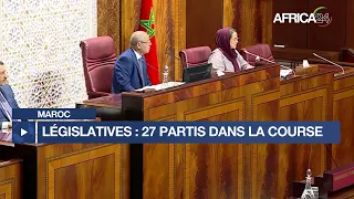 Maroc - Législatives 2026 : 27 partis dans la course