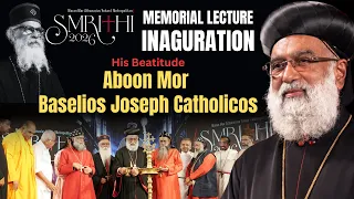 Memorial Lecture Inauguration | H.B. Aboon Mor Baselios Joseph Catholicos | SMRITHI 2026|
