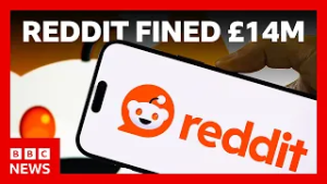 Reddit fined £14m by UK data watchdog over age verification checks | BBC News