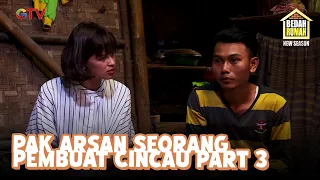 Pak Arsan the Grass Jelly Maker Part 3 | Home Makeover